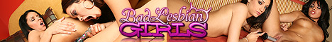 click here for Bad Lesbian Girls