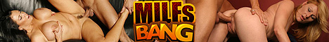 click here for Milf Bang