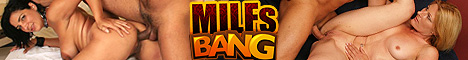click here for Milf Bang