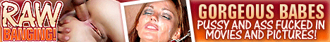 click here for Raw Banging