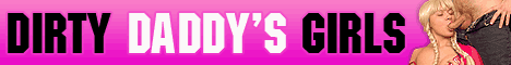 click here for Dirty Daddy Girls