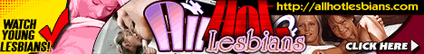 click here for allhotlesbians