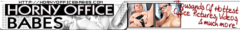 click here for hornyofficebabes