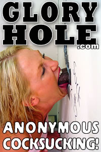 click here for Gloryhole
