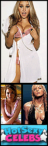 click here for Hot Sexy Celebs