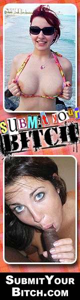 click here for submit your bitch
